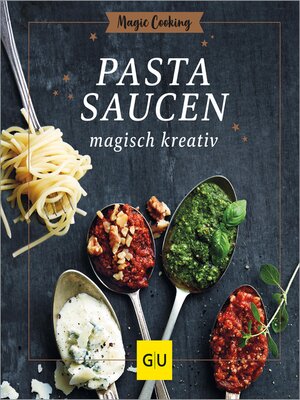 cover image of Pastasaucen magisch kreativ